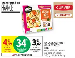 Intermarché Hyper Salade coffret poulet rôti mix offre