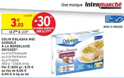 Intermarché Hyper ODYSSÉE Colin d'alaska msc à la bordelaise offre