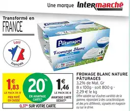 Intermarché Hyper PÂTURAGES Fromage blanc nature offre