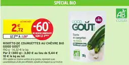 Intermarché Hyper GOOD GOÛT Risotto de courgettes au chèvre bio offre