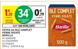 Intermarché Hyper BARILLA Pâtes au blé complet penne rigate offre