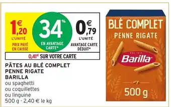 Intermarché Hyper BARILLA Pâtes au blé complet penne rigate offre