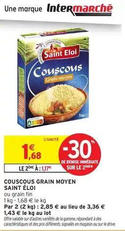 Intermarché Hyper SAINT ÉLOI Couscous grain moyen offre