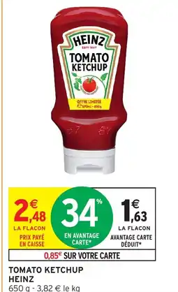 Intermarché Hyper HEINZ Tomato ketchup offre