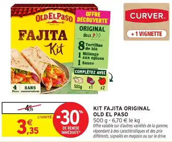 Intermarché Hyper OLD EL PASO Kit fajita original offre