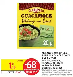 Intermarché Hyper OLD EL PASO Mélange aux épices pour guacamole doux offre