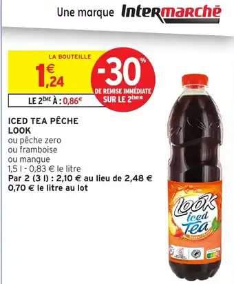 Intermarché Hyper LOOK Iced tea pêche offre