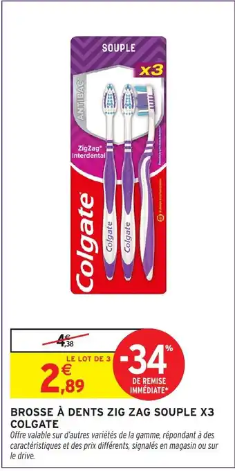 Intermarché Hyper COLGATE Brosse à dents zig zag souple x3 offre