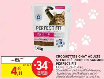 Intermarché Hyper PERFECT FIT Croquettes chat adulte stérilisé riche en saumon offre