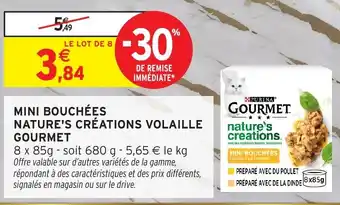 Intermarché Hyper GOURMET Mini bouchées nature's créations volaille offre