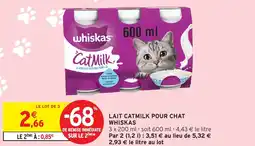 Intermarché Hyper WHISKAS Lait catmilk pour chat offre