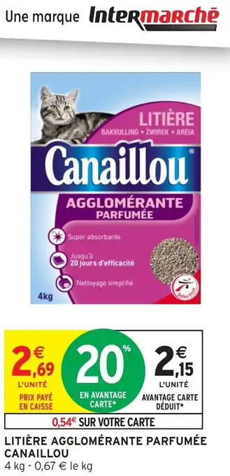 Intermarché Hyper CANAILLOU Litière agglomérante parfumée offre