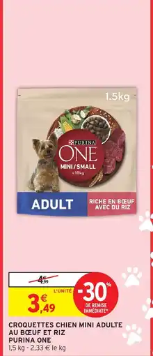 Intermarché Hyper PURINA ONE Croquettes chien mini adulte au bœuf et riz offre