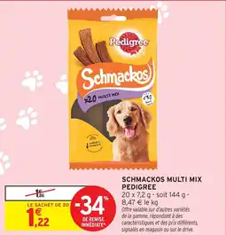 Intermarché Hyper PEDIGREE Schmackos multi mix offre