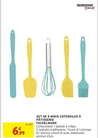 Intermarché Hyper FACKELMANN Set de 5 minis ustensiles à pâtisserie offre