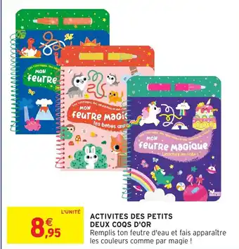 Intermarché Hyper COQS D'OR Activites des petits deux offre