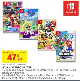 Intermarché Hyper NINTENDO SWITCH Jeux offre