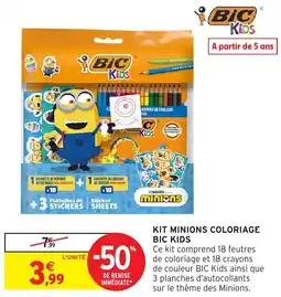 Intermarché Hyper BIC KIDS Kit minions coloriage offre