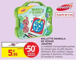 Intermarché Hyper JOUSTRA Mallette mandala de voyage offre