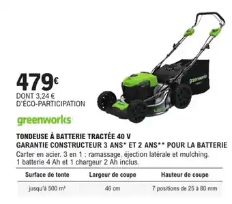 E.Leclerc Brico GREENWORKS Tondeuse à batterie tractée 40 v offre