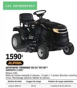 E.Leclerc Brico ALPINN Autoportée thermique 352 cc "at3 98" offre