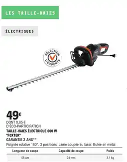 E.Leclerc Brico "FOXTER" Taille-haies électrique 600 w offre