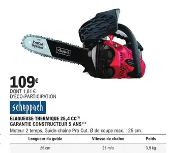 E.Leclerc Brico SCHEPPACH Élagueuse thermique 25,4 cc offre