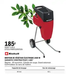 E.Leclerc Brico EINHELL Broyeur de végétaux électrique 2500 w offre