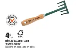 E.Leclerc Brico "BEAUX JOURS" Râteau balcon fleur offre