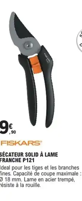 E.Leclerc Brico FISKARS Sécateur solid à lame franche p121 offre