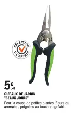 E.Leclerc Brico "BEAUX JOURS" Ciseaux de jardin offre