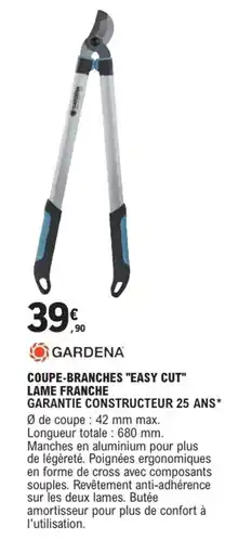 E.Leclerc Brico GARDENA Coupe-branches "easy cut" lame franche offre