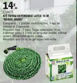 E.Leclerc Brico "BEAUX JOURS" Kit tuyau extensible latex 15 m offre