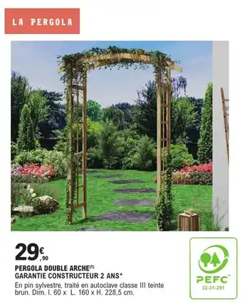 E.Leclerc Brico Pergola double arche offre