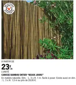 E.Leclerc Brico "BEAUX JOURS" Canisse bambou entier offre