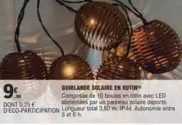 E.Leclerc Brico Guirlande solaire en rotin offre