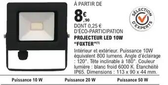 E.Leclerc Brico FOXTER Projecteur led 10w offre