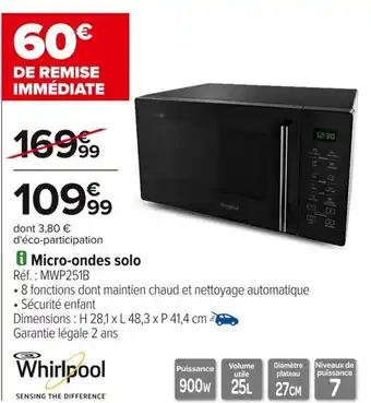 Carrefour Whirlpool micro ondes solo offre