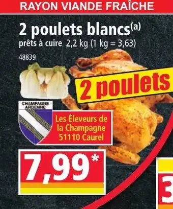 Norma 2 poulets blancs offre