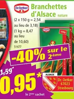 Norma DR OETKER Branchettes d'Alsace nature offre