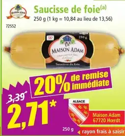 Norma Saucisse de foie offre