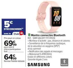 Carrefour Samsung montre connectée bluetooth offre