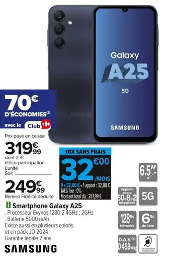 Carrefour Samsung smartphone galaxy a25 offre