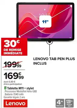 Carrefour Lenovo tablette m11 stylet offre