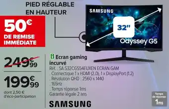 Carrefour Samsung ecran gaming incurve offre