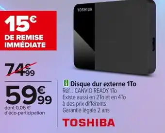 Carrefour Toshiba disque dur externe 1To offre