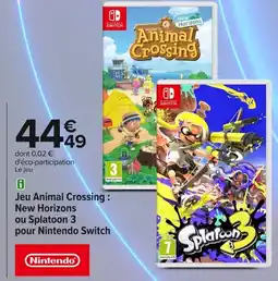 Carrefour Jeu animal crossing new horizons ou splatoon 3 pour nintendo swittch offre