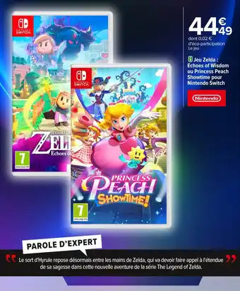 Carrefour Jeu zelda echoes of wisdom ou princess peach showtime pour nintendo switch offre