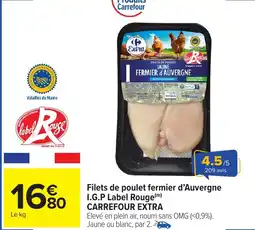 Carrefour Market Filets de poulet fermier d'Auvergne I.G.P Label Rouge offre