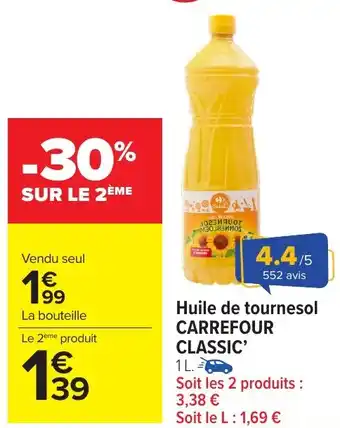 Carrefour Market Huile de tournesol CARREFOUR CLASSIC' offre